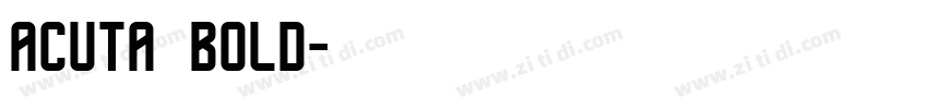 ACUTA bold字体转换